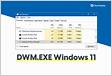 FIXED Desktop Windows Manager DWM.exe High Memory CPU
